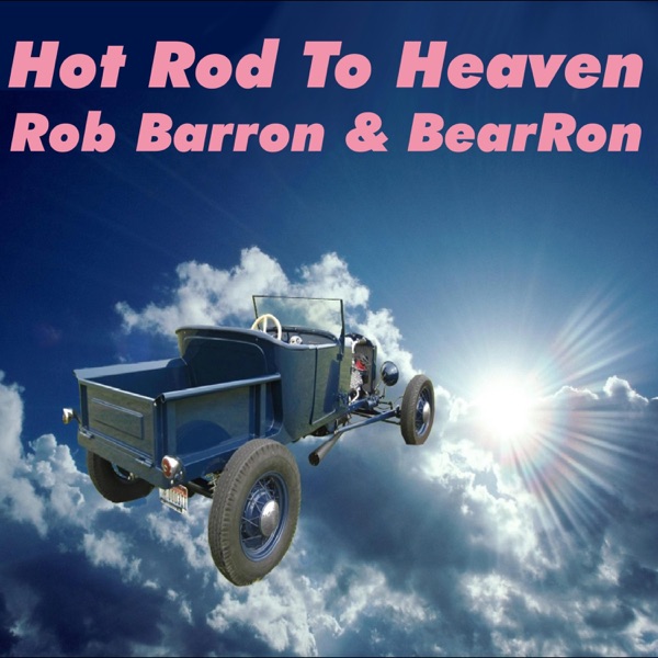 Hot Rod to Heaven