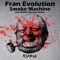 Smoke Machine - Fran Evolution lyrics