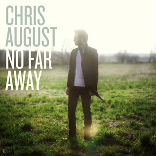 Chris August Loving You Is Easy