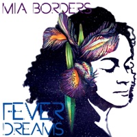 Fever Dreams - Mia Borders