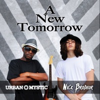 A New Tomorrow - Single - Urban Mystic & Nick Brodeur