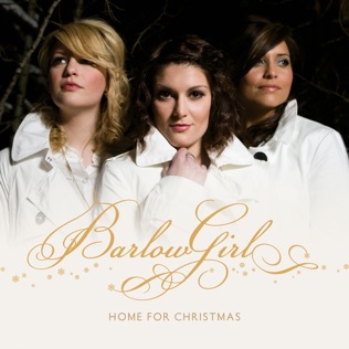 BarlowGirl Have Yourself a Merry Little Christmas