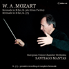 Mozart: Serenades Nos. 10 & 11 - European Union Chamber Orchestra & Santiago Mantas