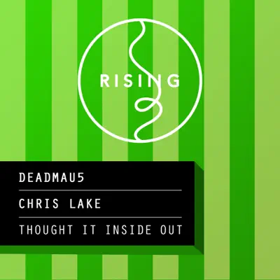 Thought It Inside Out - Single - Deadmau5