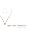 Right Here Beside Me (feat. J.Carter) - Single