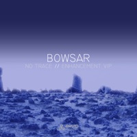 No Trace - Single - Bowsar