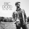 Outskirts - Eric Dodd lyrics