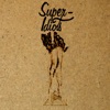Super-Idiots - Amazing Things Will Happen