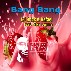 Bang Bang (feat. Nika Lenina) - Single
