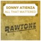 All That Mattered - Sonny Atienza lyrics
