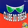 Clube do Brega, Vol. 1