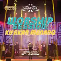 Bapa Kupercaya PadaMu — Sound of Praise