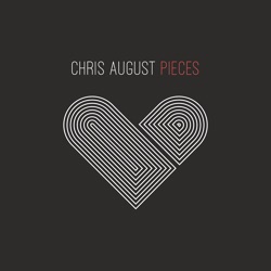 Chris August - Pieces
