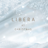 Libera at Christmas - EP - Libera