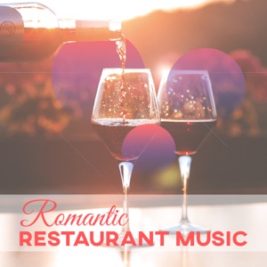 Romantic Restaurant Music: Relaxing Instrumental Background Music, Chill Music for Dinner Time, Lounge Smooth Jazz, Cool Cafe Jazz Songs
