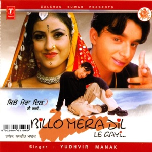 Billo Mera Dil Le Gayi