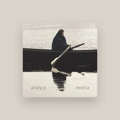 Listen to Atalyja, watch music videos, read bio, see tour dates & more!