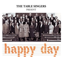 Table Singers - O Weary Wanderer, Come Home