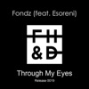 Through My Eyes (feat. eSoreni) - Single