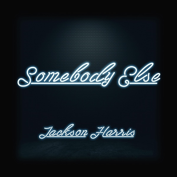 Somebody Else