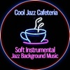 Cool Jazz Cafeteria: Soft Instrumental Jazz Background Music, Relaxing Sounds, Stress Relief, Jazz Cafe Lounge Atmosphere, Easy Listening Music, Tranquility Jazz Soundtracks
