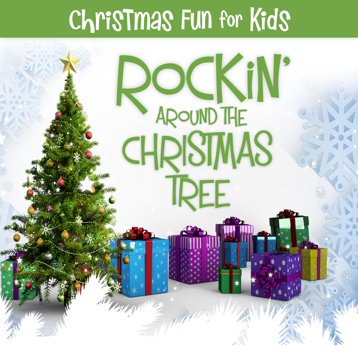 Christmas Fun for Kids: Rockin' Around the Christmas Tree