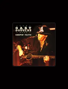 收听 The Gary Douglas Band、观看音乐视频、阅读小传、查看巡演日期等 ！