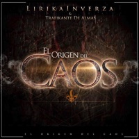 El Origen del Caos - EP - Lirika Inverza & Trafikante de Almas