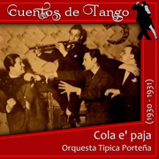 Confesión - Orquesta Tipica Porteña & Teofilo Ibanez