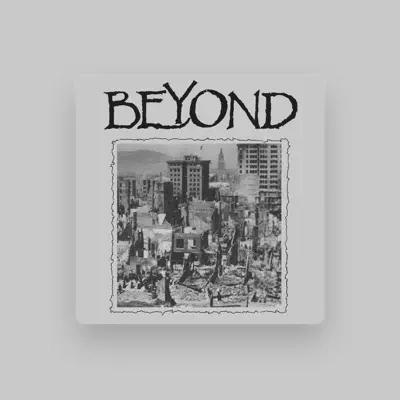 Listen to Beyond, watch music videos, read bio, see tour dates & more!