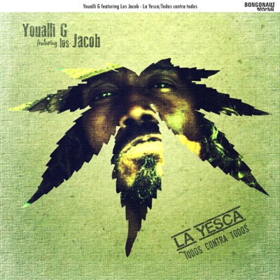 La Yesca/Todos Contra Todos (The Jacob Mix) [feat. Los Jacob] - Single