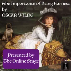 The Importance of Being Earnest