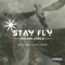 Stay Fly (feat. Cheese Manchild & Junior) artwork