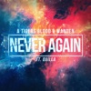 Never Again (feat. Quilla) - Single