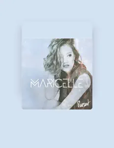 聆聽 Maricelle、觀看音樂影片、閱讀小傳、查看巡演日期等！