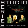 Faith to Believe (Performance Tracks)