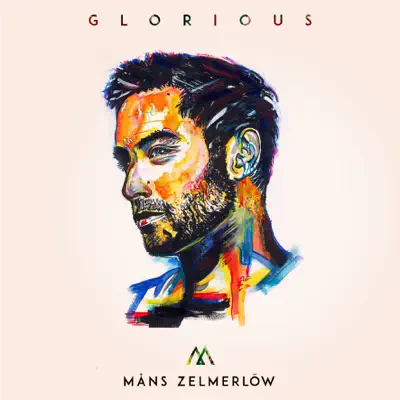 Glorious - Single - Måns Zelmerlöw