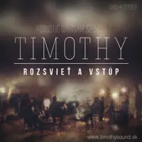 Poď Von! — Timothy