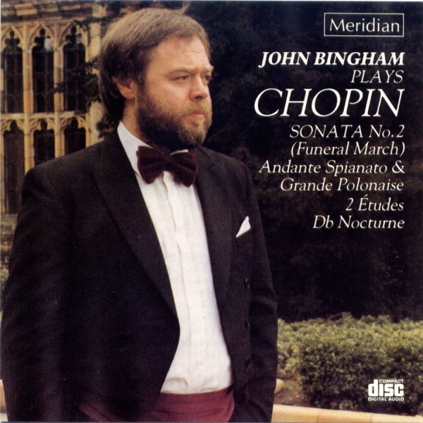 John Bingham Plays Chopin