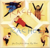 Rachel Rachel - You'll Never Know