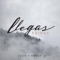 Llegas (Alfa y Omega) - Kairos lyrics