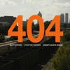 404 (feat. Cyhi The Prynce & Money Makin Nique) - Single