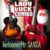 Welcome Mr Santa - Single