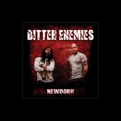 Listen to Bitter Enemies, watch music videos, read bio, see tour dates & more!