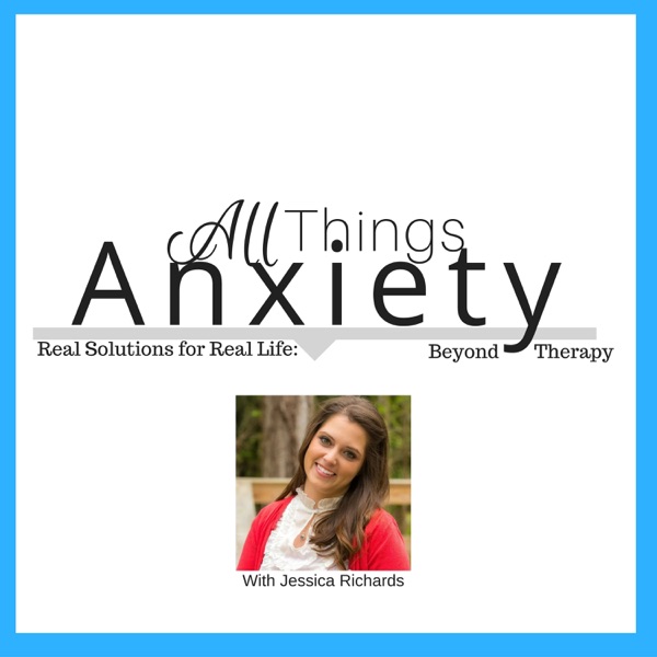 All Things Anxiety cover