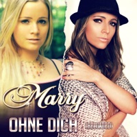 Marry - Ohne Dich (Reloaded 2017)
