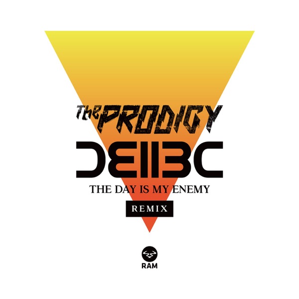 The Day Is My Enemy (Bad Company UK Remix) - Single - The Prodigy