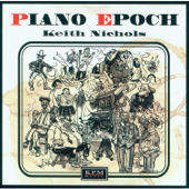 Piano Epoch 1840 ~ 1960 - Keith Nichols