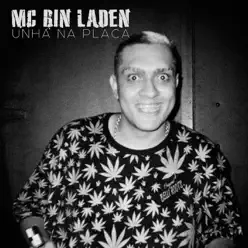 Unha na Placa - Single - MC Bin Laden