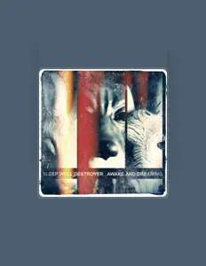 Sleep Well Destroyer सुनें, म्यूज़िक वीडियो देखें, बायो पढ़ें, दौरे की तारीखें और बहुत कुछ देखें!